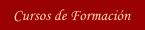 Cursos de Formaci�n